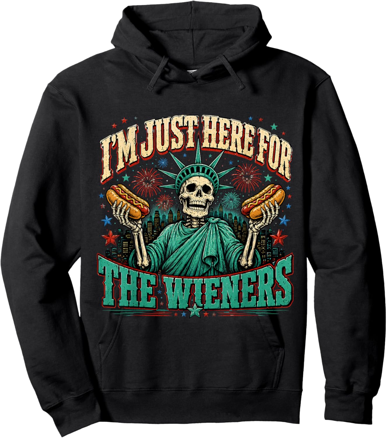 I'm Just Here for The Wieners Skeleton Statue of Liberty Hoodie - Hoodie | Black