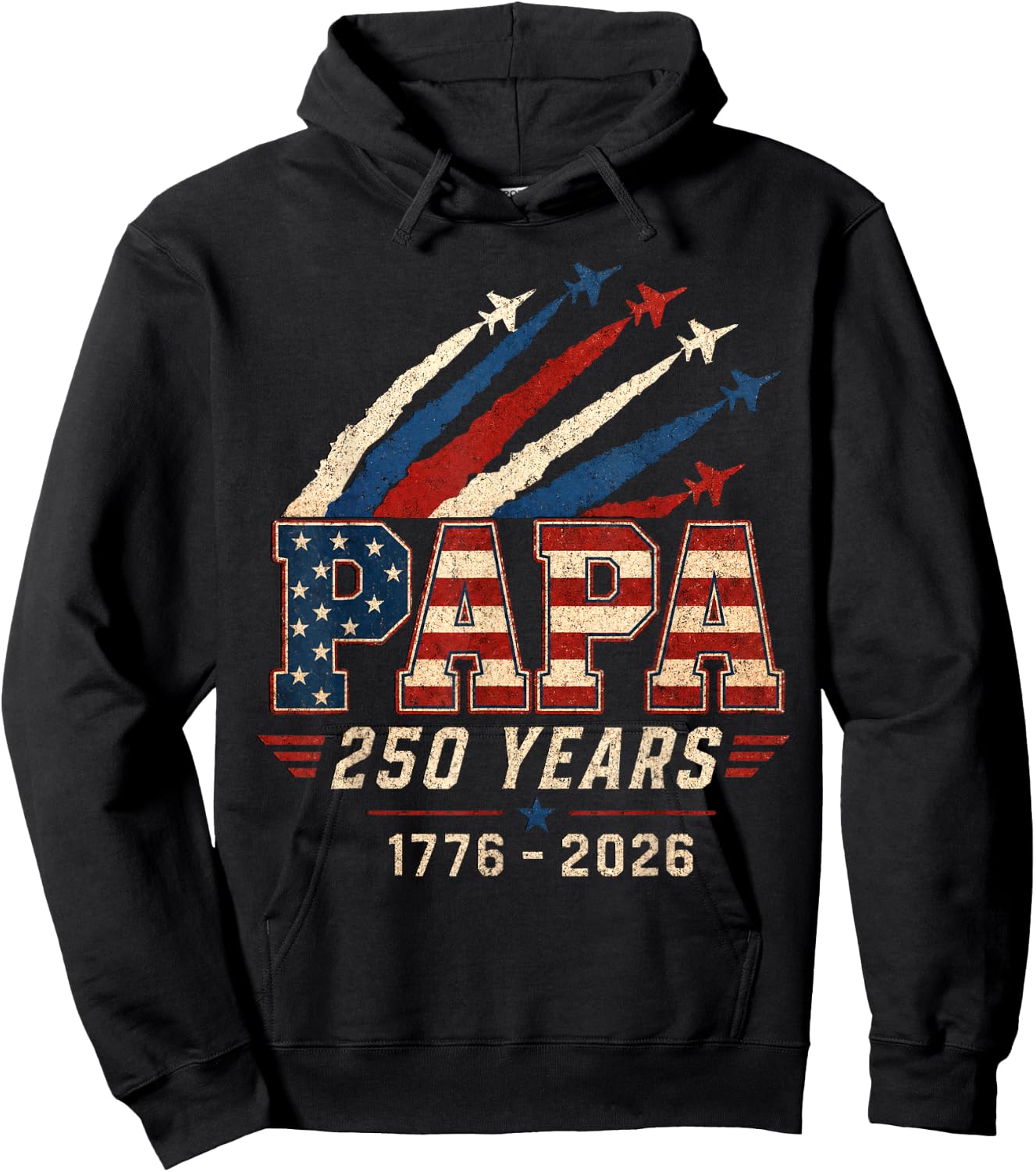 Papa 250 Years 1776 2026 Patriotic Dad Hoodie - Hoodie | Black