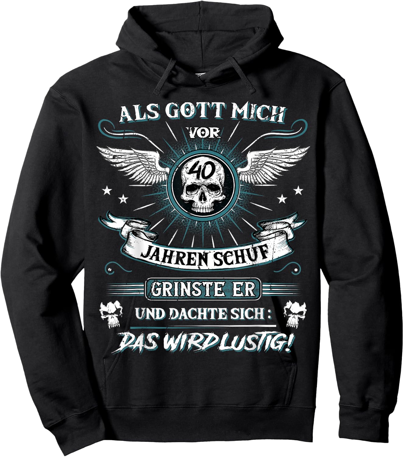 with German Text "Als Gott mich vor 40 Jahren schuf grinste er 40th Birthday" [Als Gott mich vor, black, s Hoodie - Hoodie | Black