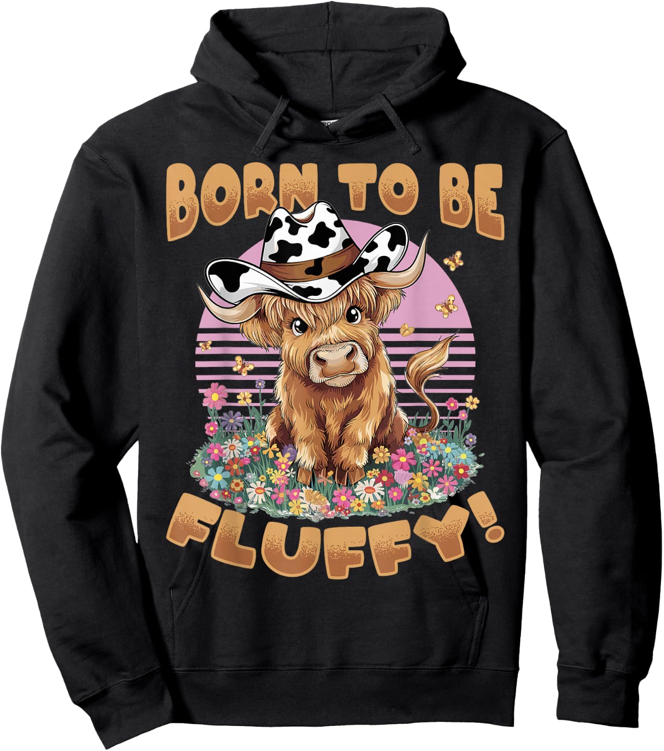 Scottish Highland Cow Born to be Fluffy! Hoodie - Hoodie | Black