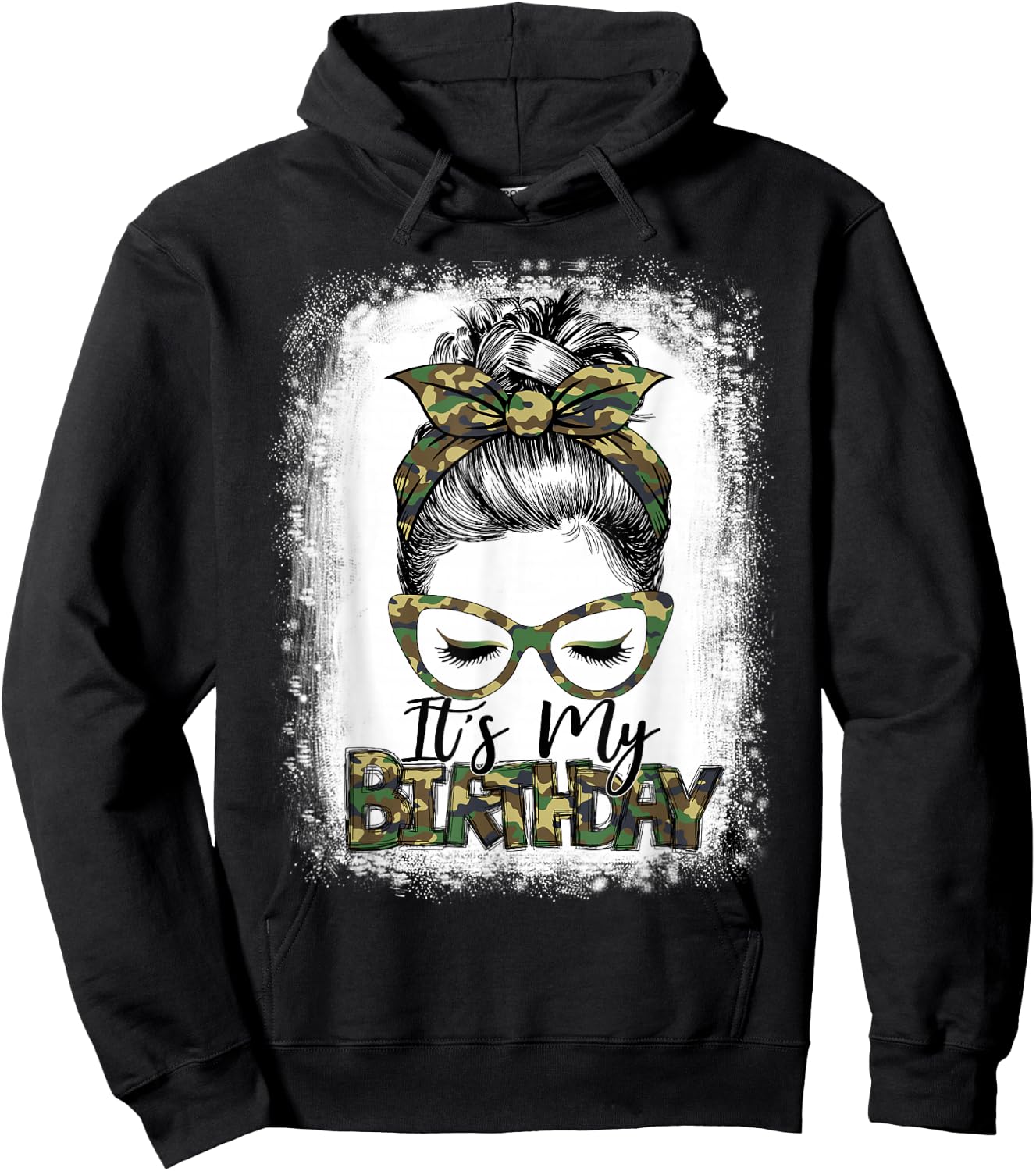 Bleached Messy Hair Bun Women Camouflage It's My Birthday Hoodie - Hoodie | Black