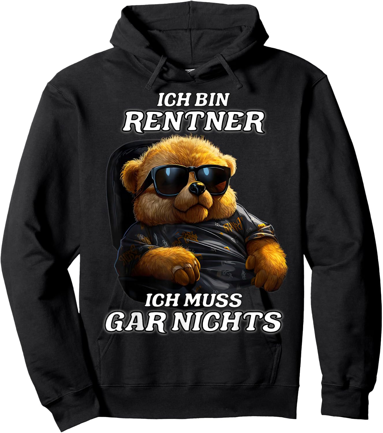 with German Text "Ich bin Rentner ich muss gar nicht" [German Language, black Hoodie - Hoodie | Black