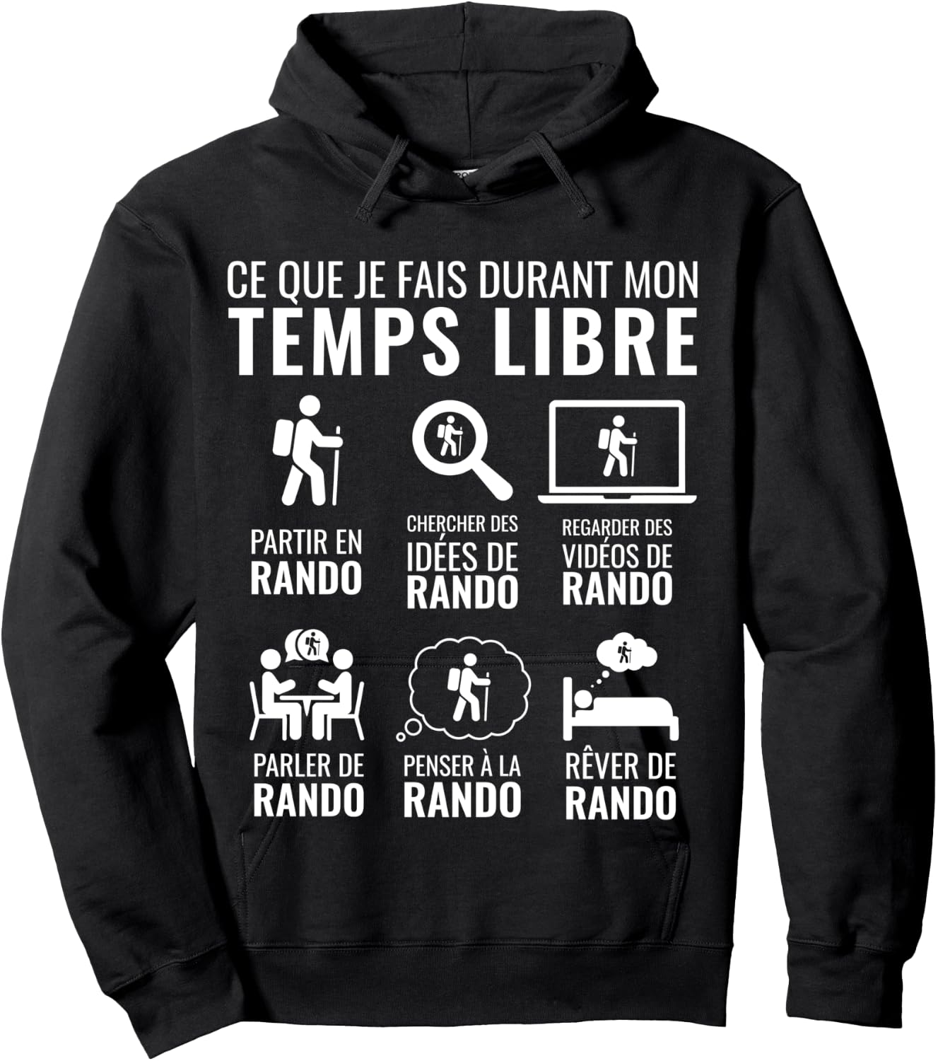 Idée Cadeau Noel Drôle Montagne Rando Temps Libre Randonnée Manche Longue Hoodie - Hoodie | Black