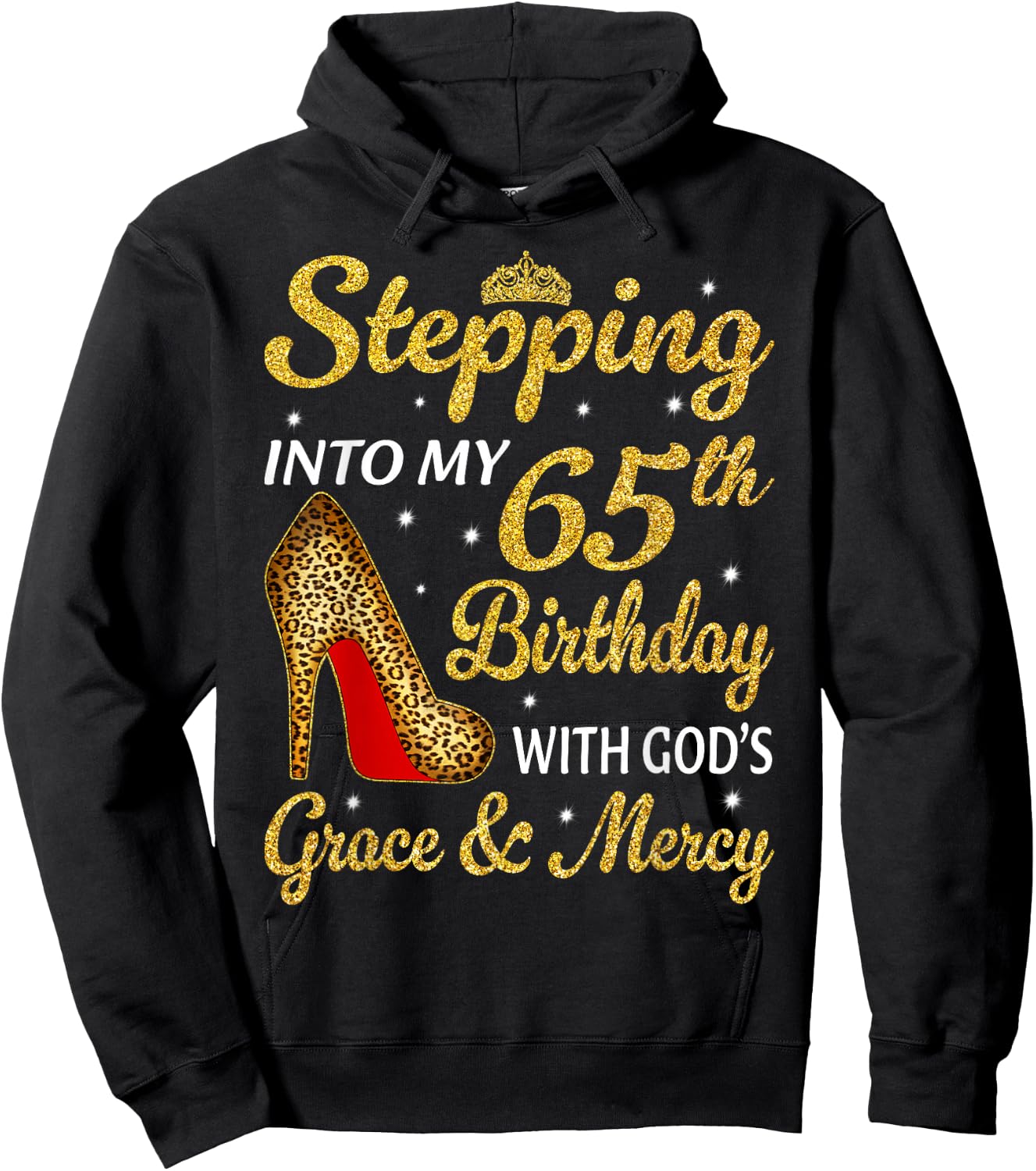 Stepping Into My 65th Birthday Women Leopard High Heel Hoodie - Hoodie | Black