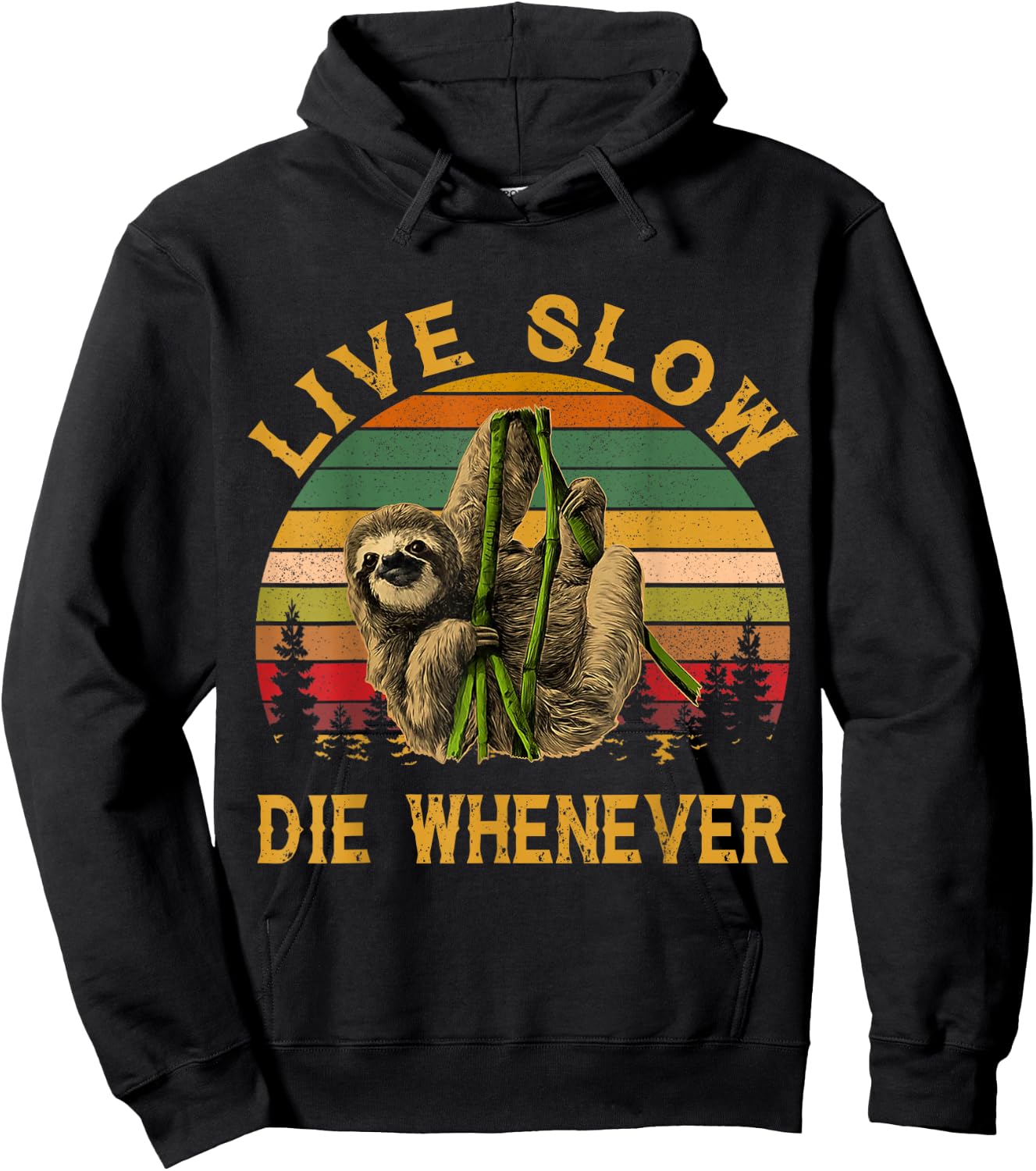 Vintage Live Slow Die Whenever Sloth Lovers Hoodie - Hoodie | Black