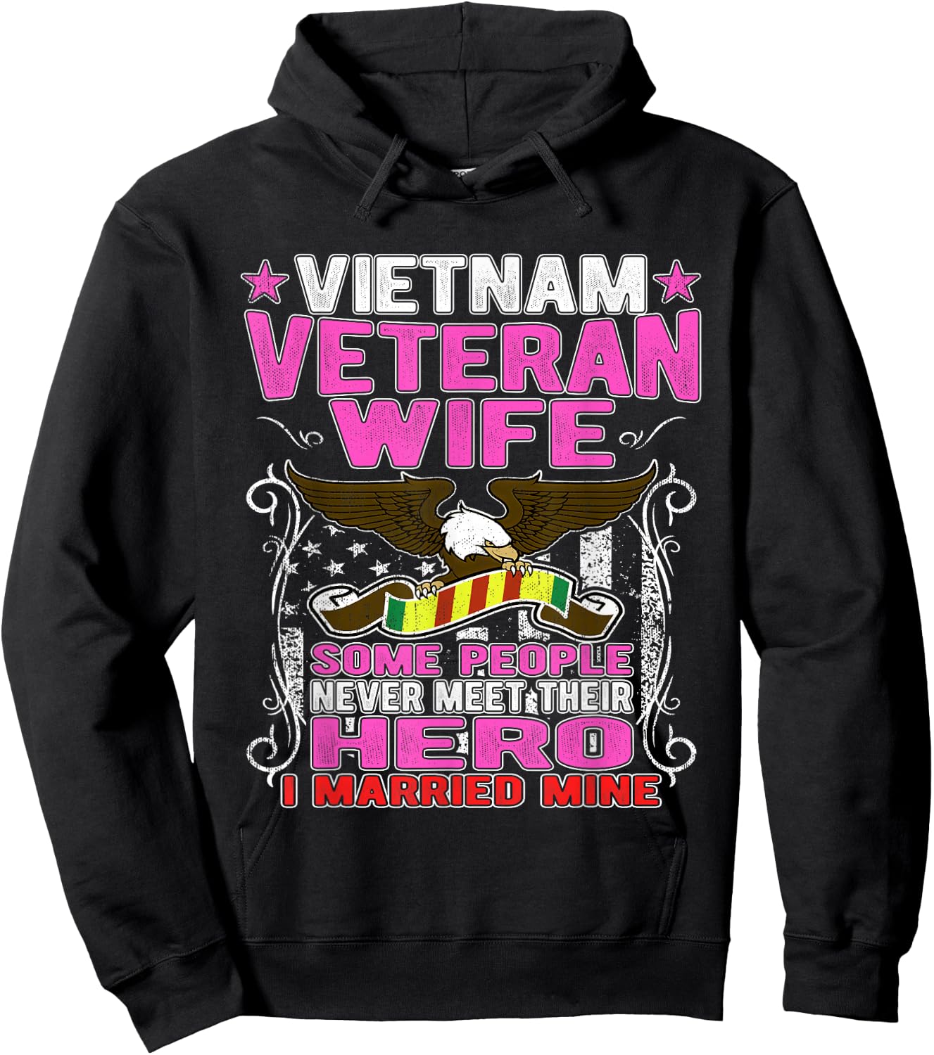 Some People Never Meet Their Hero Vietnam Veteran Wife Shirt Hoodie - Hoodie | Black