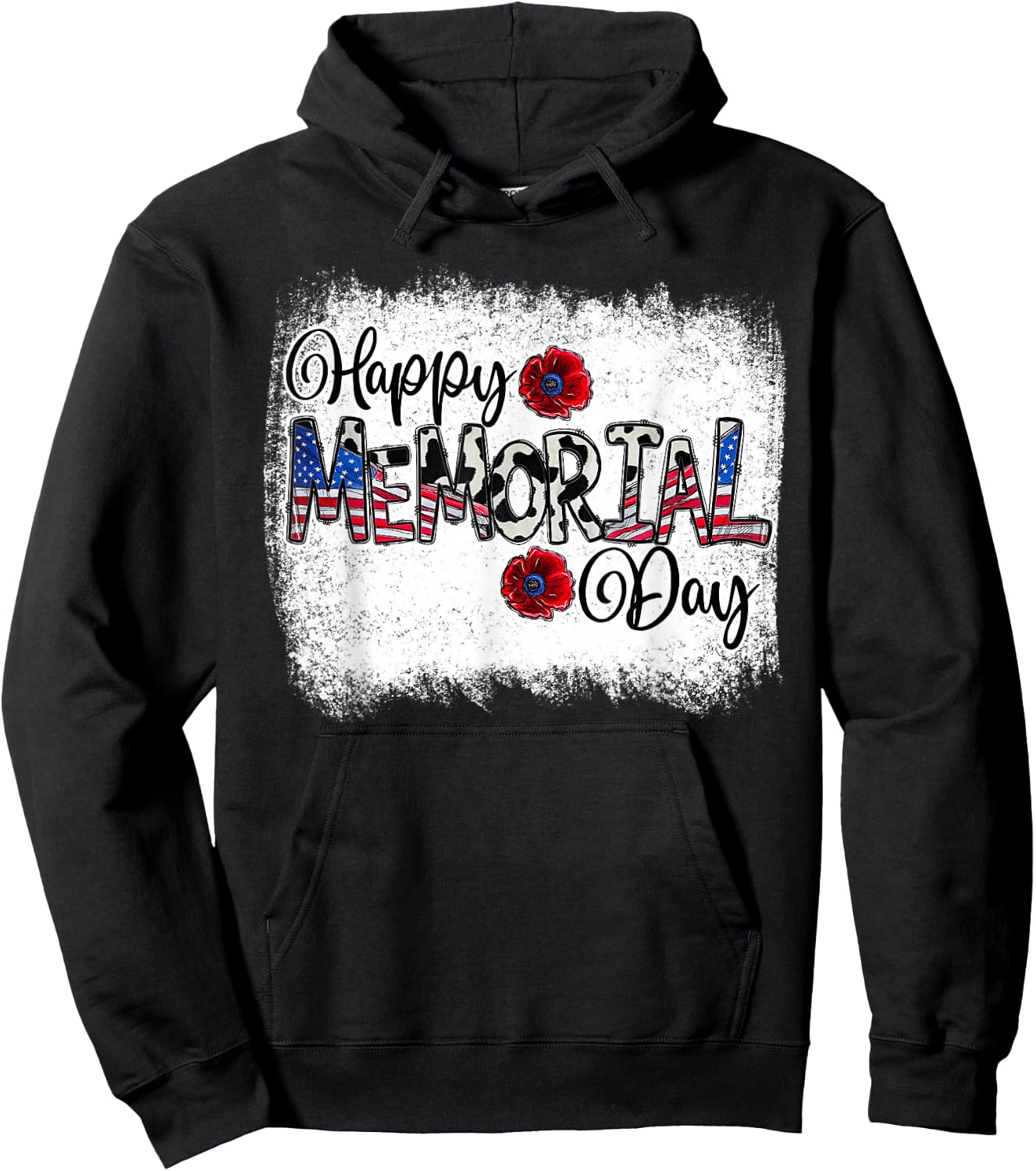 Bleached Happy Memorial Day Flower USA Patriotic Hoodie - Hoodie | Black
