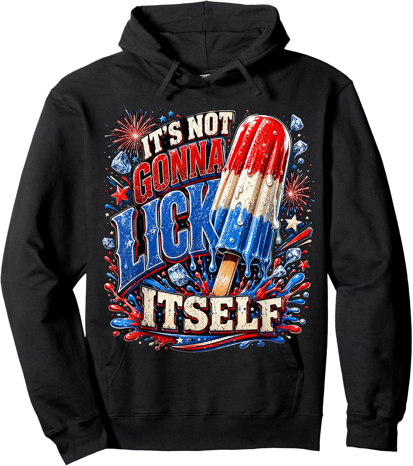 USA It’s Not Gonna Lick Itself Funny Popsicle 4th of July Hoodie - Hoodie | Black