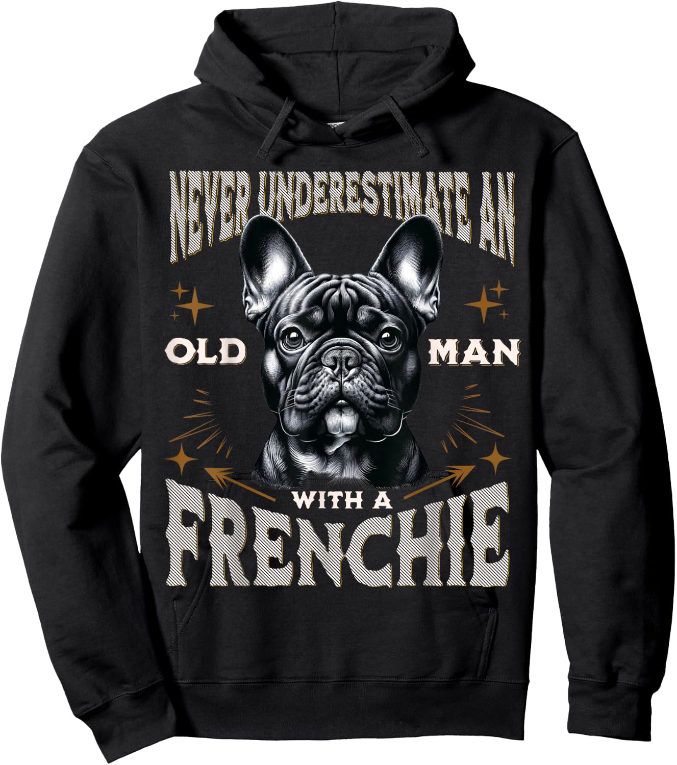 Funny French Bulldog Design Dad Grandpa Frenchie Fan Hoodie - Hoodie | Black