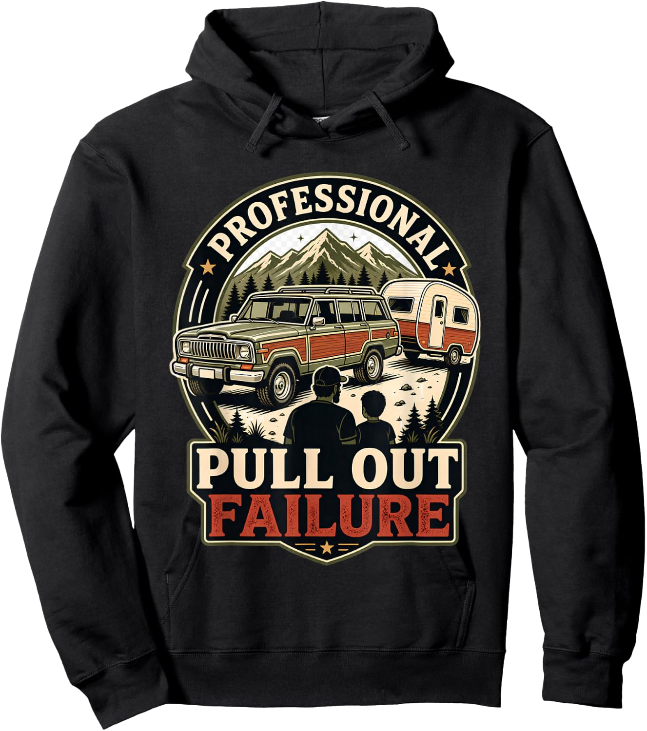 Professional Pull Out Failure Adventure Camping Design Hoodie - Hoodie | Black