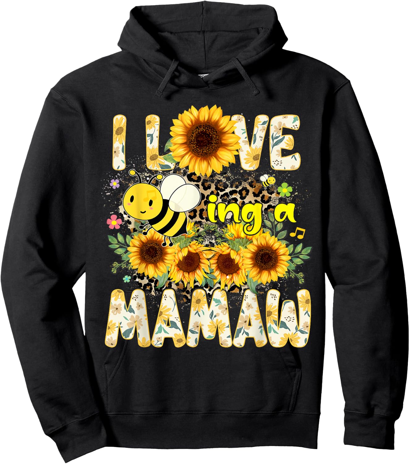I Love Being A Mamaw Sunflower Leopard Bee Mothers Day Hoodie - Hoodie | Black