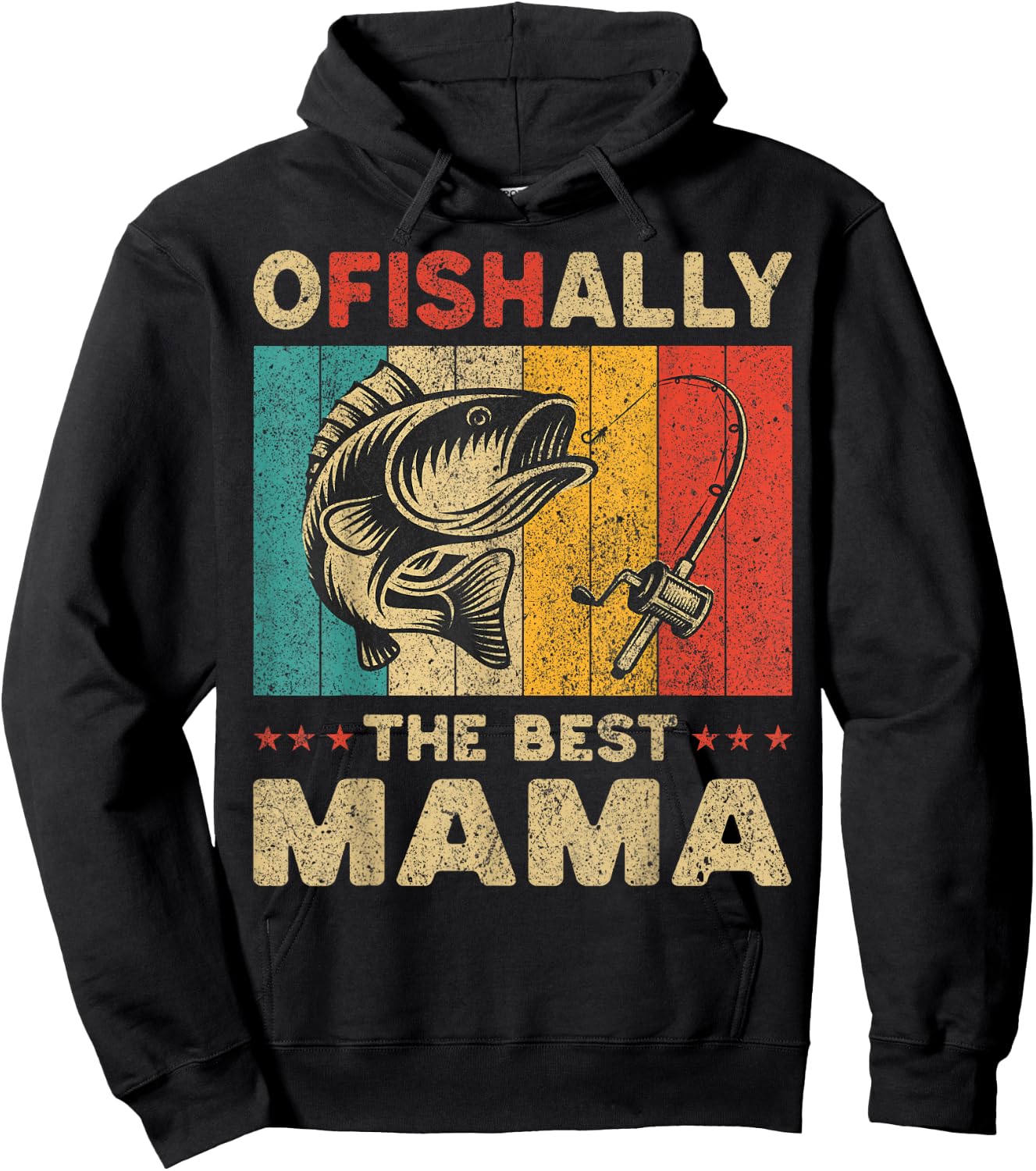Father's Day Funny Fishing Ofishally The Best Mama Hoodie - Hoodie | Black