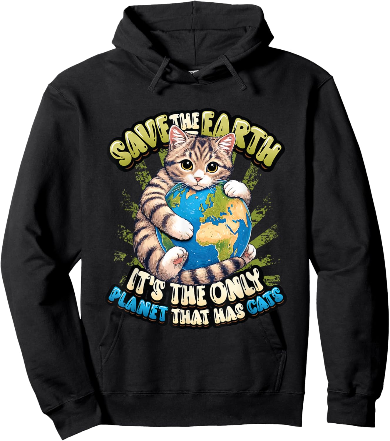 Save The Earth It's The Only Planet That Has Cats Earth Day Hoodie - Hoodie | Black