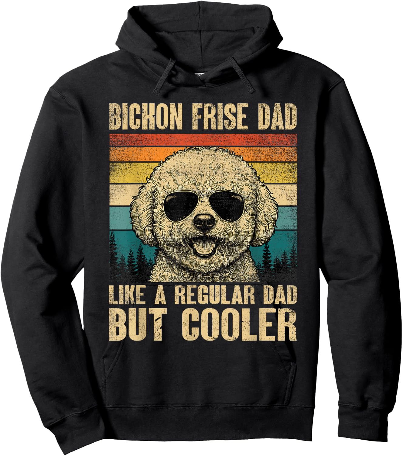 Bichon Frise Dad Like A Regular Daddy But Cooler Vintage Hoodie - Hoodie | Black