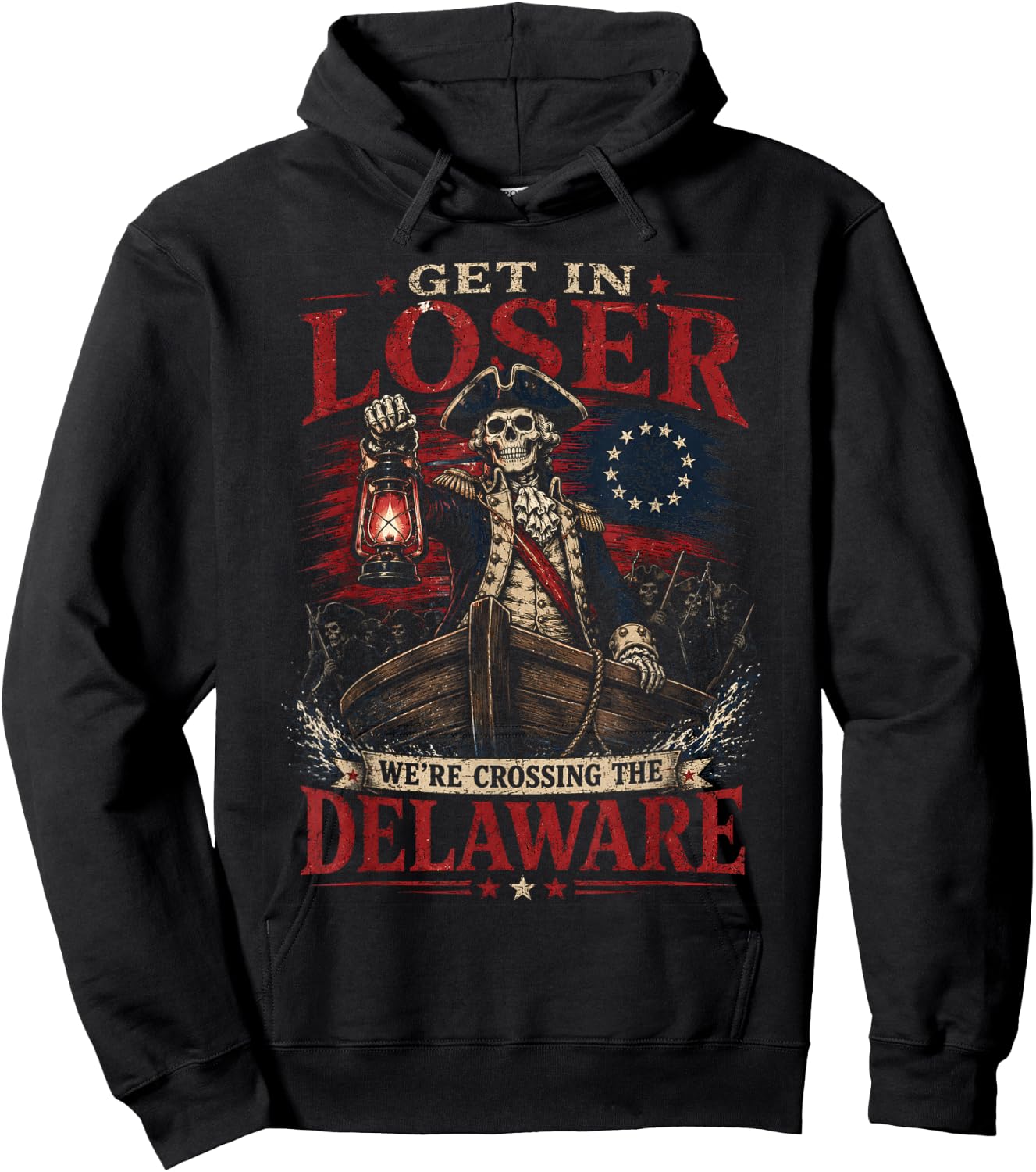Get in Loser We're Crossing The Delaware Washington Skeleton Hoodie - Hoodie | Black