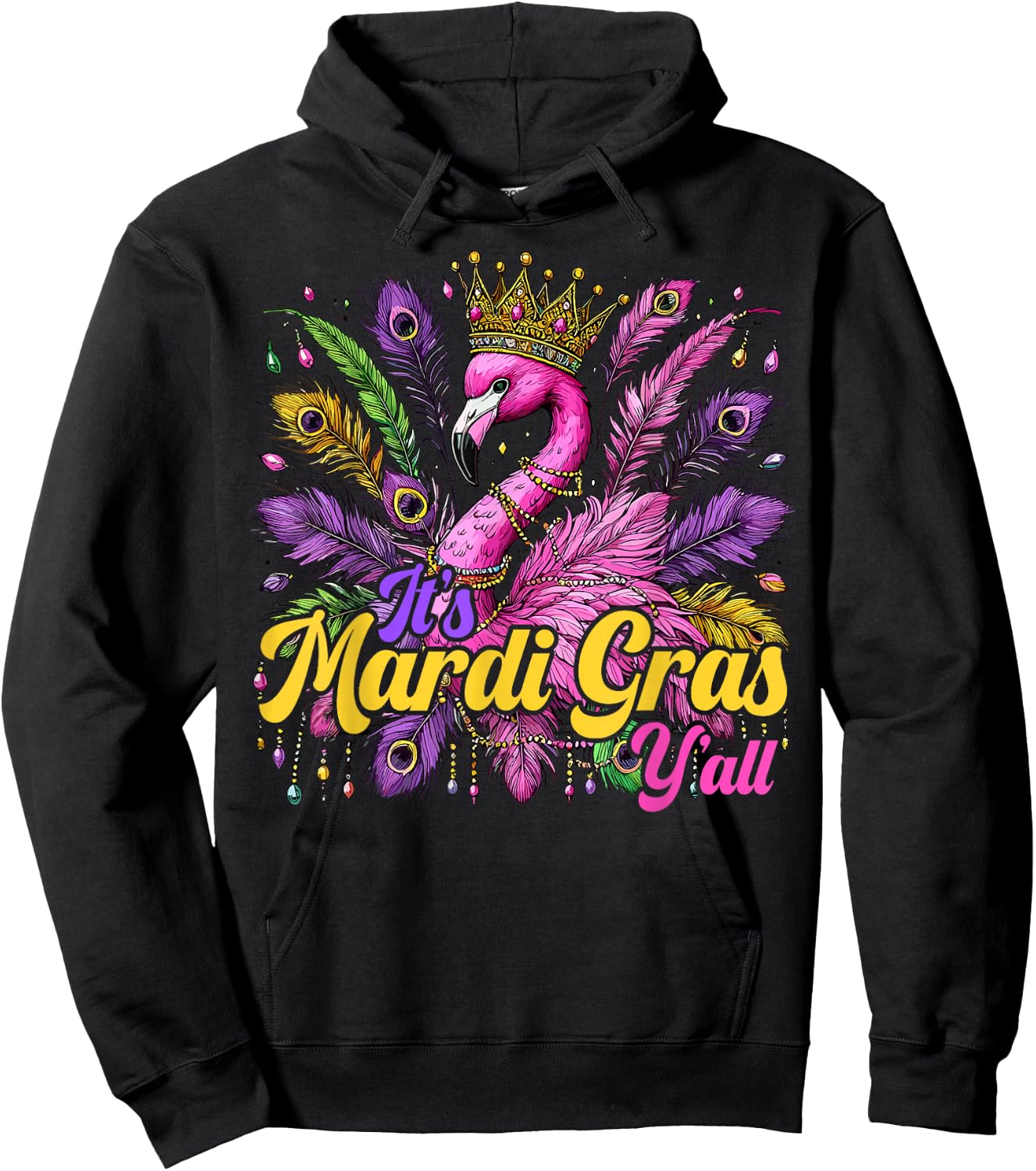 Its Mardi Gras Y'all Flamingo Costume Girls Women Mardi Gras Hoodie - Hoodie | Black