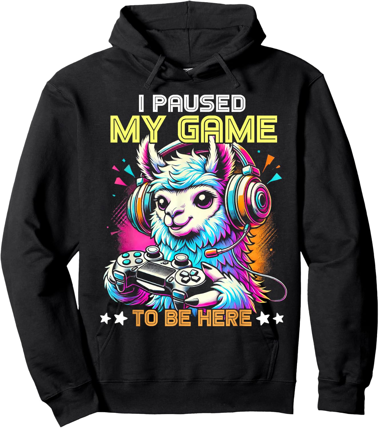 Llama Video Game Controller I Paused My Game To Be Here Hoodie - Hoodie | Black