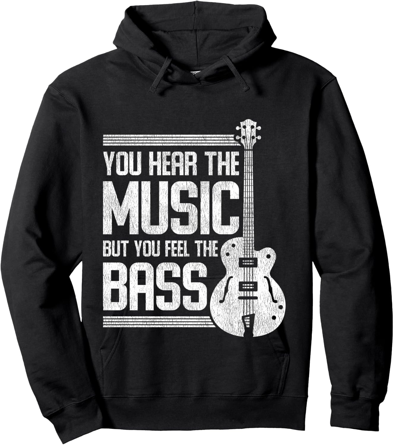 You Hear The Music But You Feel The Bass Guitar Hoodie - Hoodie | Black