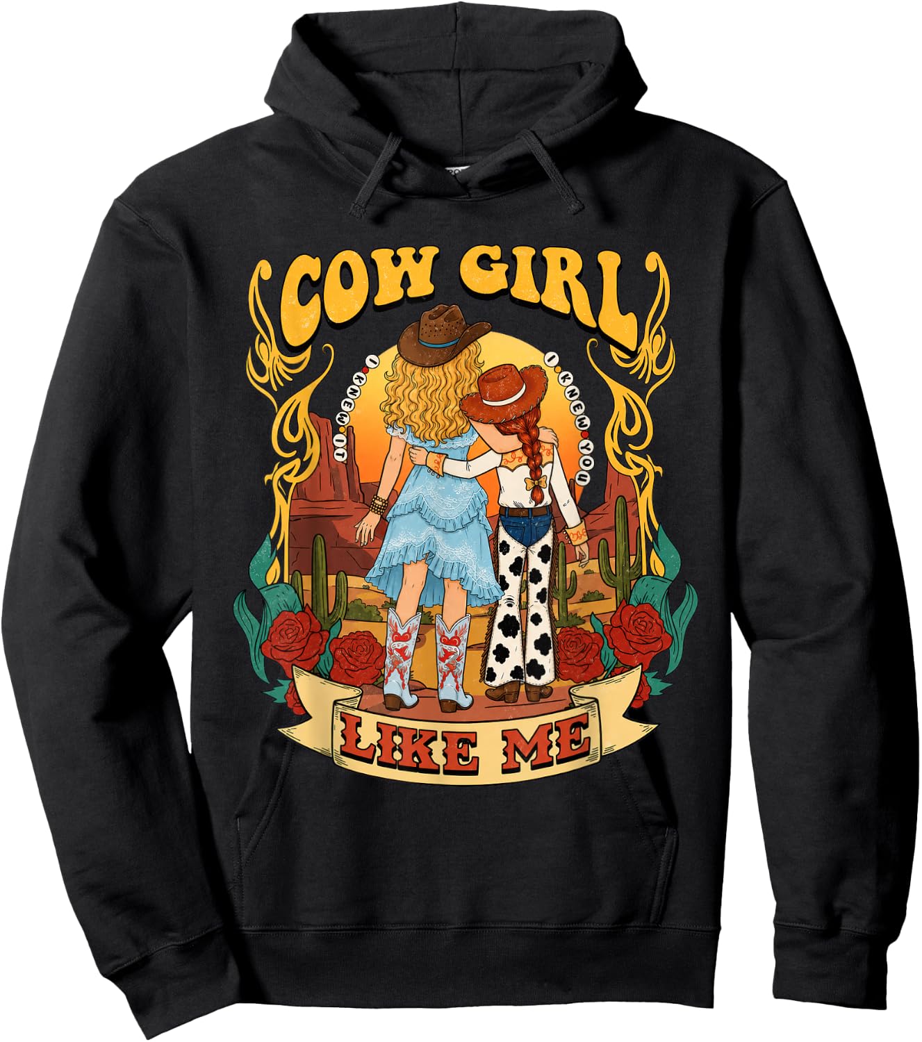 Cowgirl Like Me I Knew It I Knew You Hoodie - Hoodie | Black