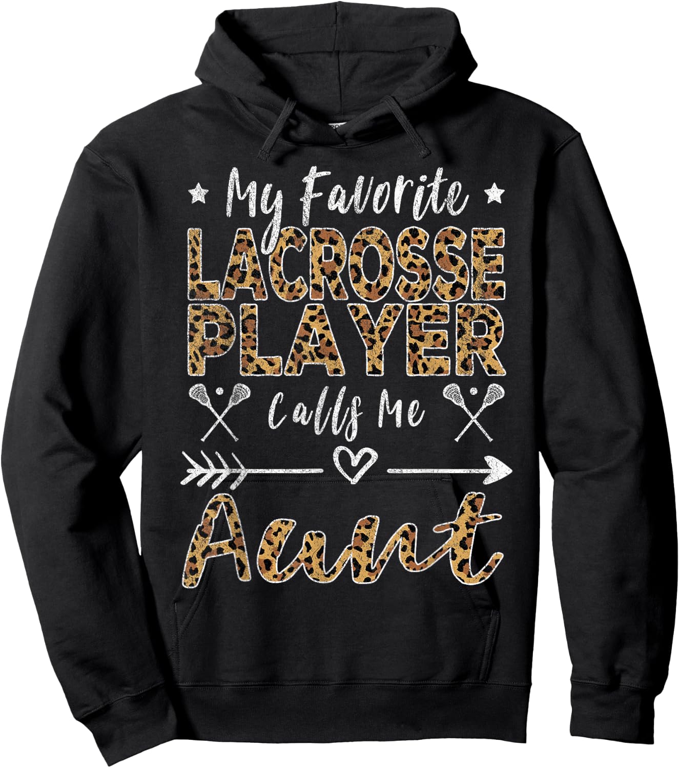 My Favorite Lacrosse Player Calls Me Aunt Auntie Leopard Hoodie - Hoodie | Black