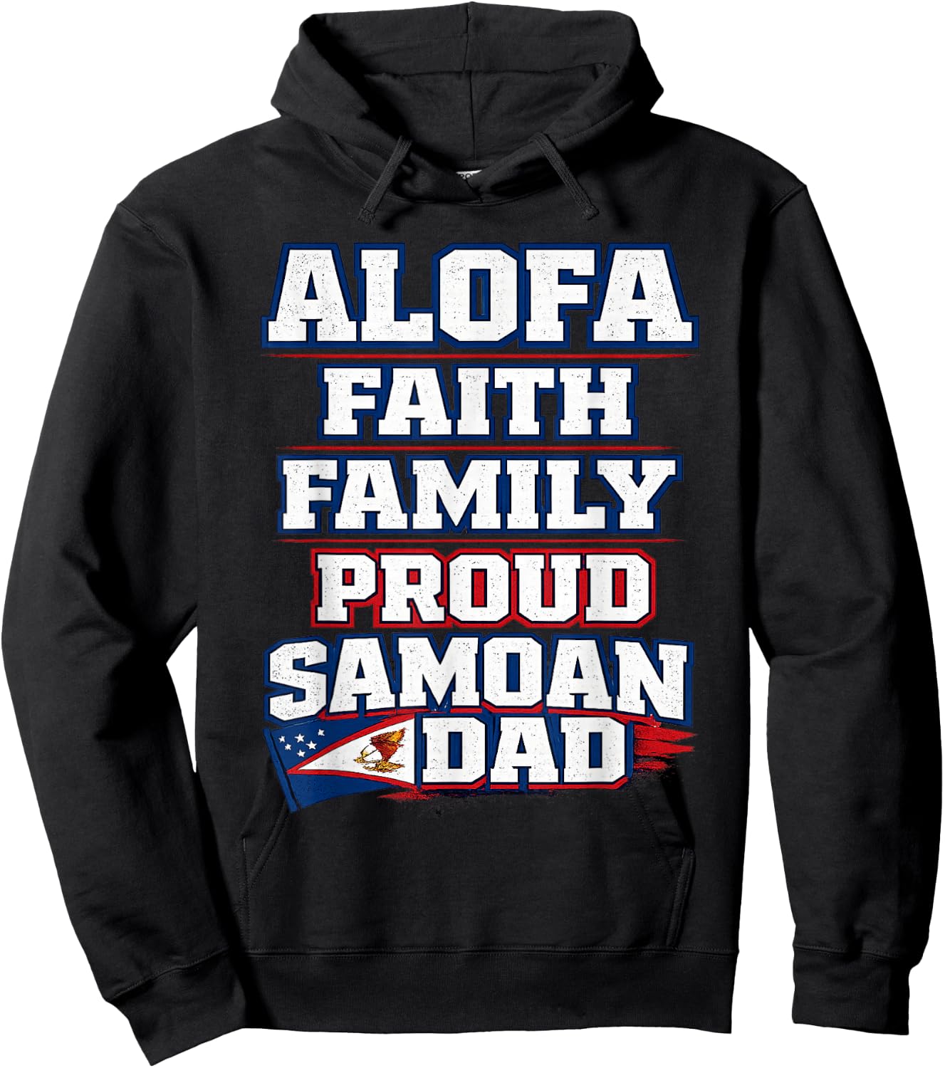 Proud Samoan Dad Alofa Faith Family American Samoa Heritage Hoodie - Hoodie | Black