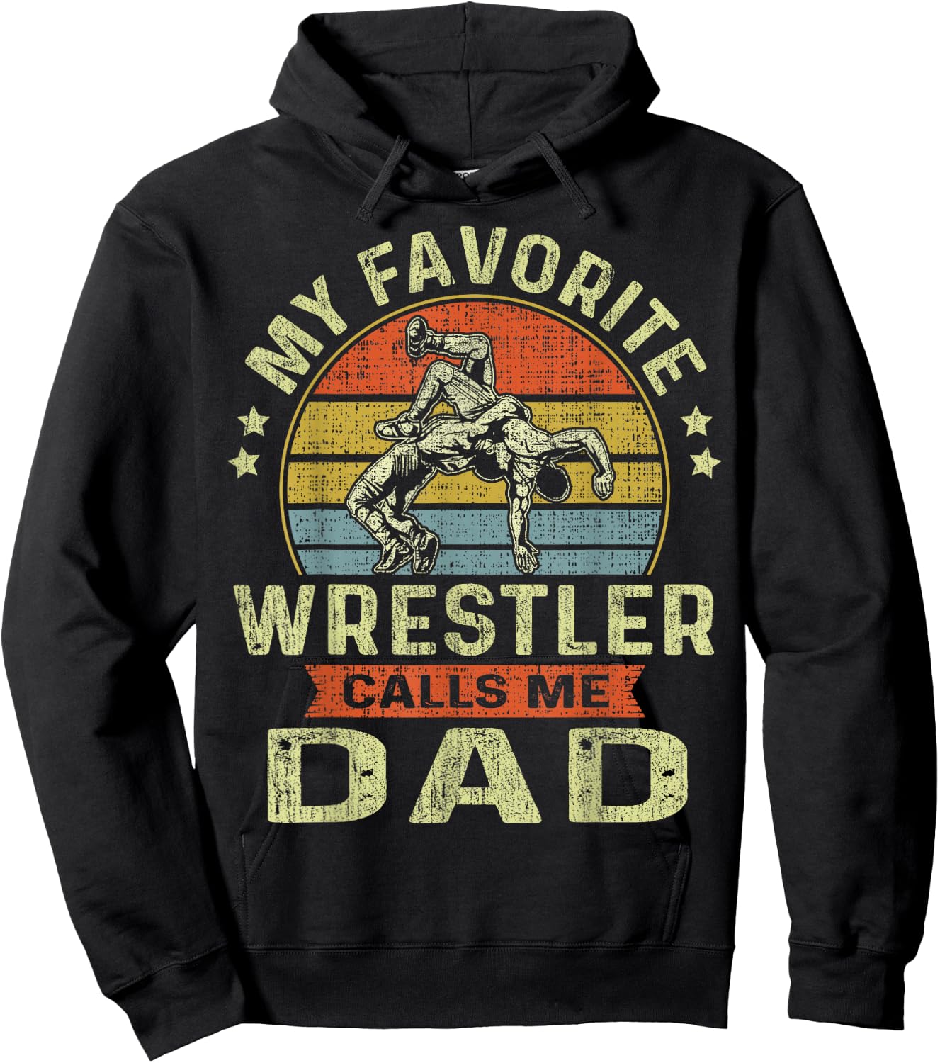 My Favorite Wrestler Calls Me Dad Flag Wrestling Fathers Day Hoodie - Hoodie | Black