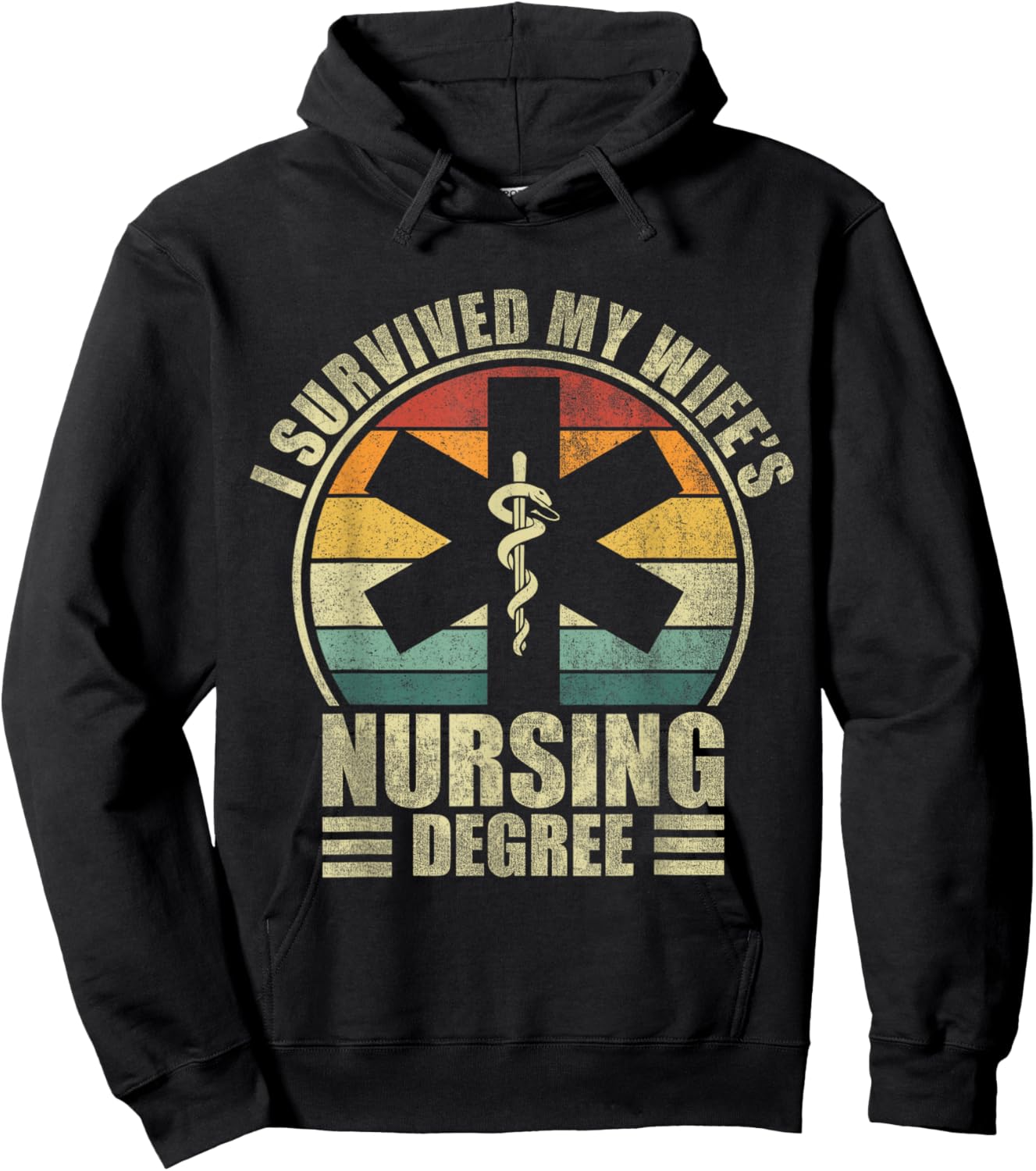 I Survived My Wife's Nursing Degree. Nursing Graduation Hoodie - Hoodie | Black