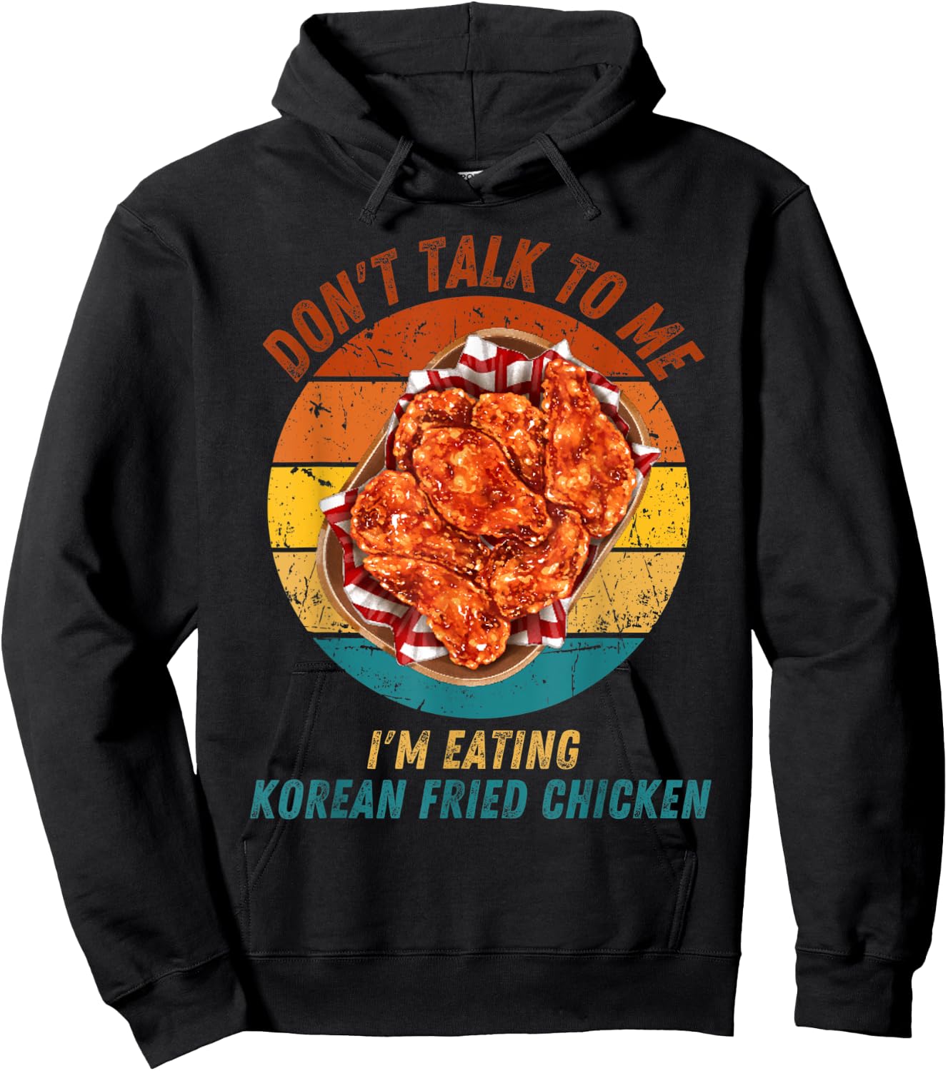 Vintage Don't Talk To Me I'm Eating Korean Fried Chicken Hoodie - Hoodie | Black