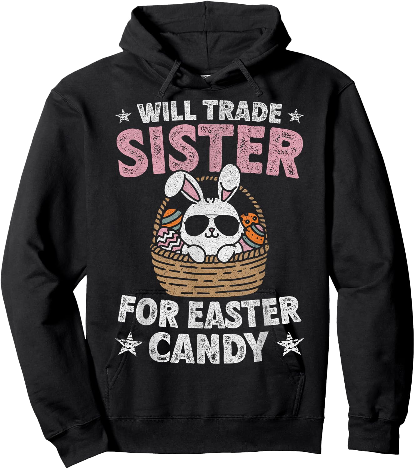 Will Trade Sister For Easter Candy Funny Boys Kids Toddler Hoodie - Hoodie | Black