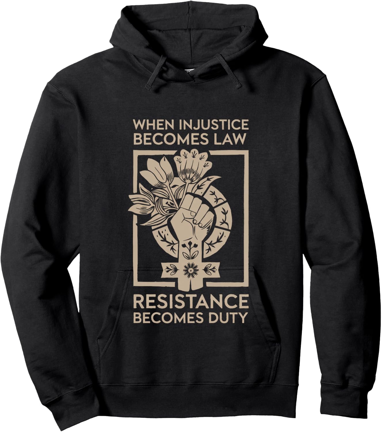 When Injustice Becomes Law Hoodie - Hoodie | Black
