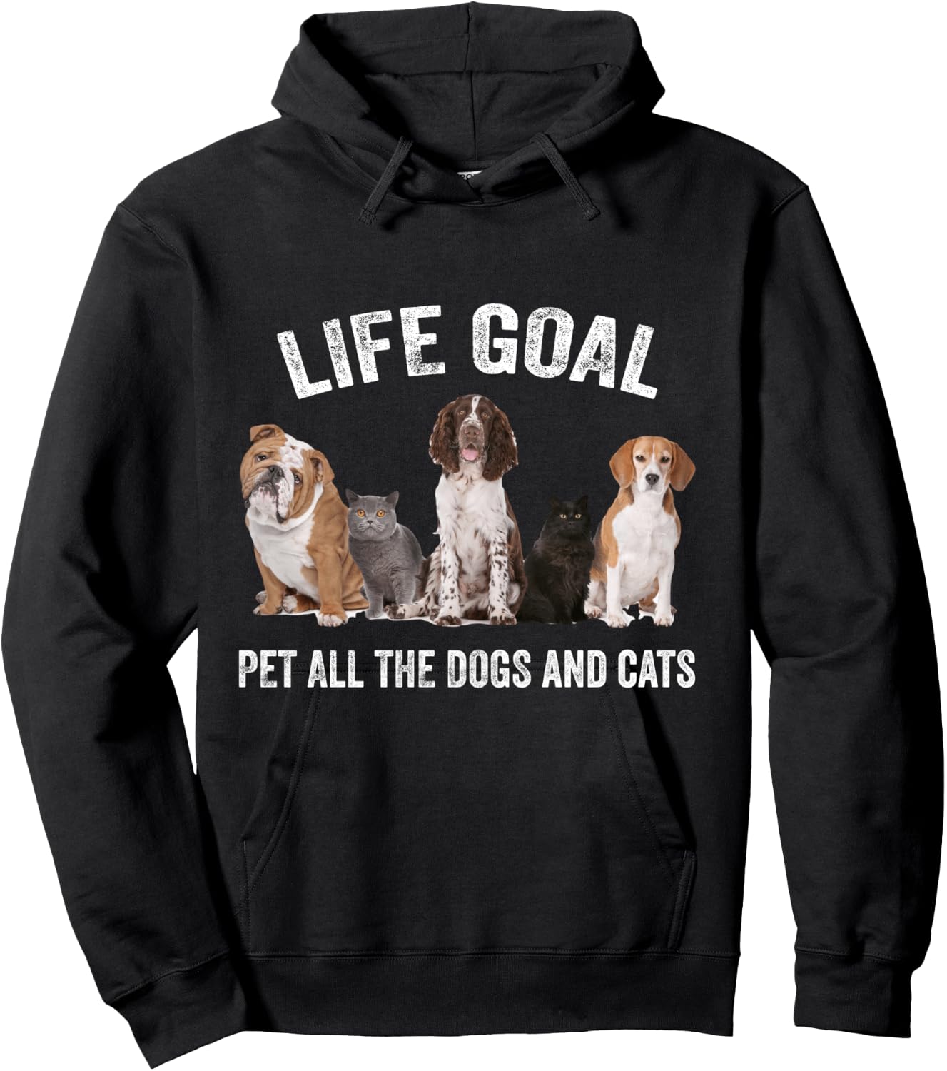 Life Goal Pet All The Dogs and Cats Funny Dog and Cat Lover Hoodie - Hoodie | Black