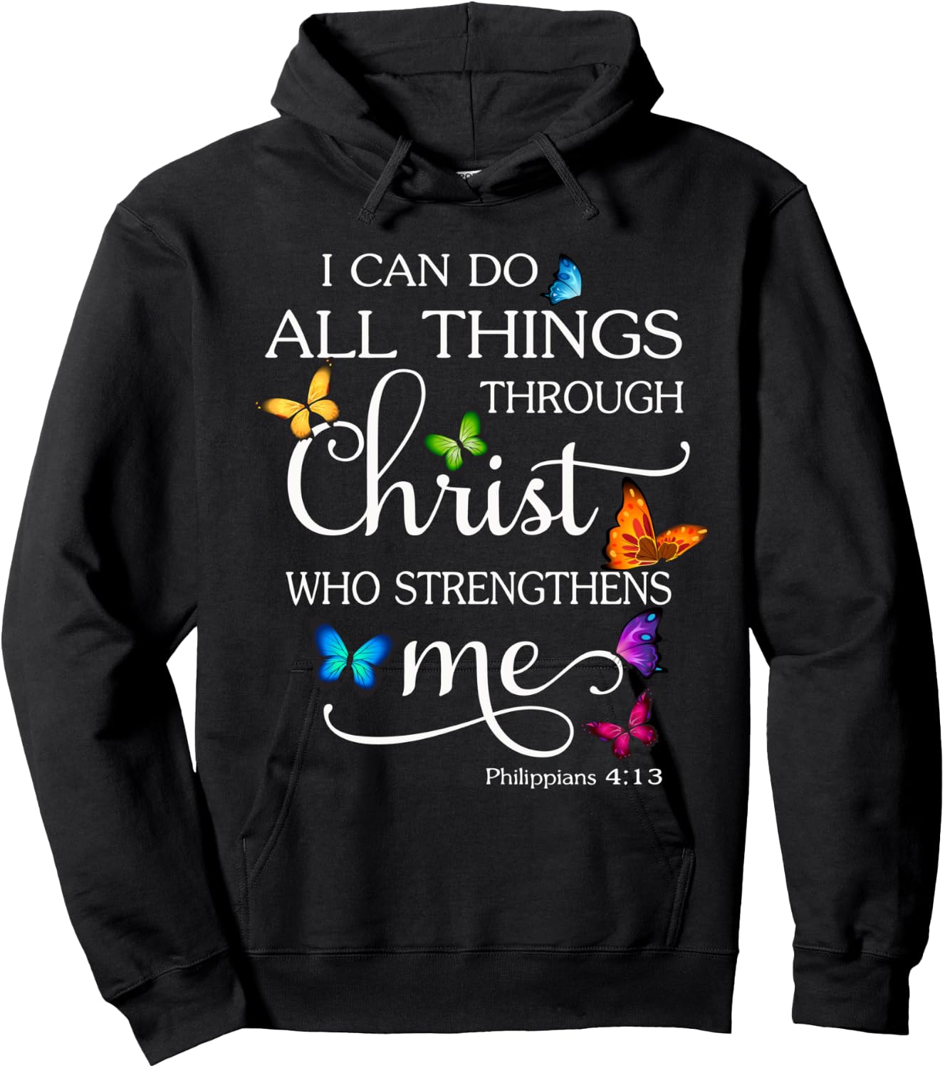 I Can Do All Things Through Christ Butterfly Art - Religious Hoodie - Hoodie | Black