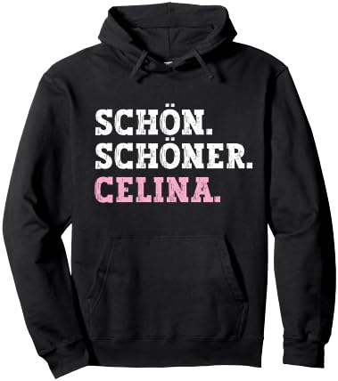 Schön Schöner Celina Lustiger Spruch Vorname Name Celina Hoodie - Hoodie | Black