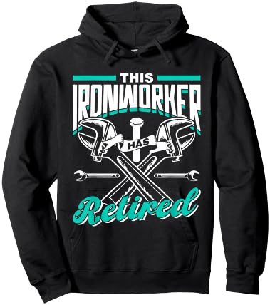 This Ironworker Has Retired Ironworkers Metalwork Ironworker Hoodie - Hoodie | Black