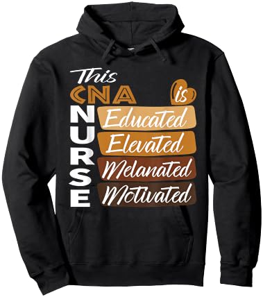 Black Women Melanated CNA Nurse Black History Month Hoodie - Hoodie | Black