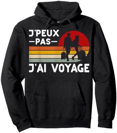 Je Peux Pas J'ai Voyage Humour Holiday Family , Black, S Hoodie - Hoodie | Black