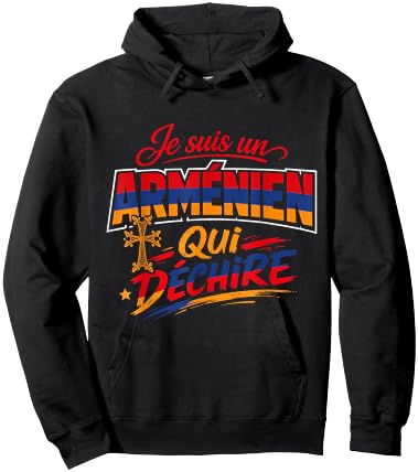 Je suis Un Arménien Qui Déchire Humour Arménie Cadeau Hoodie - Hoodie | Black