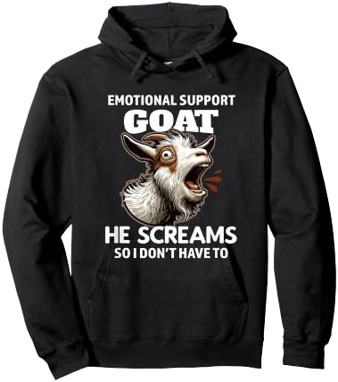 Funny Emotional Support Goat - He Screams So I Don't Have to Hoodie - Hoodie | Black