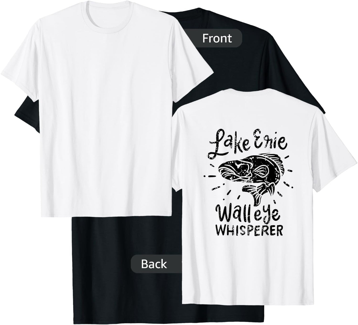 Lake Erie Walleye Whisperer Fishing Lake Erie T-Shirt - T-Shirt | Black