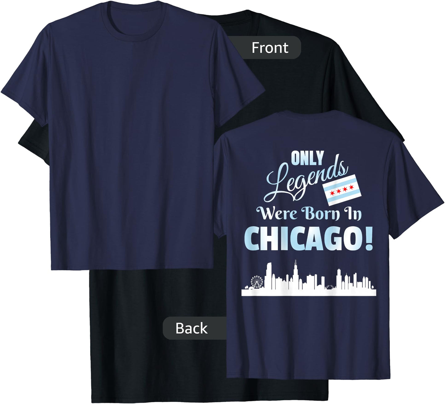 DESIGN ON BACK Only Legends Were Born In Chicago Skyline T-Shirt - T-Shirt | Black