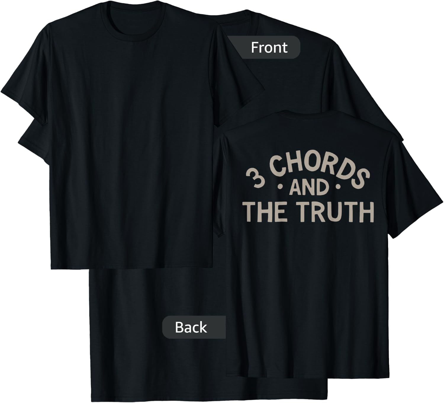 3 Chords And The Truth (on back) T-Shirt - T-Shirt | Black