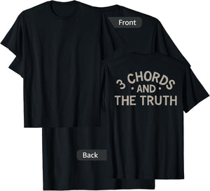 3 Chords And The Truth (on back) T-Shirt - T-Shirt | Black