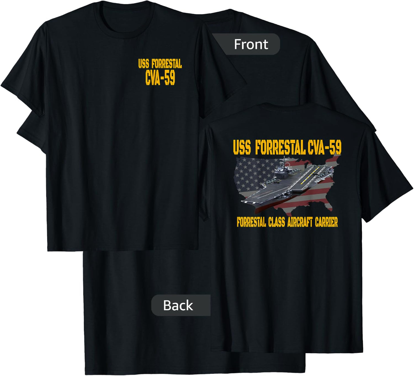 USS Forrestal CVA-59 Aircraft Carrier Veteran Front&Back T-Shirt - T-Shirt | Black