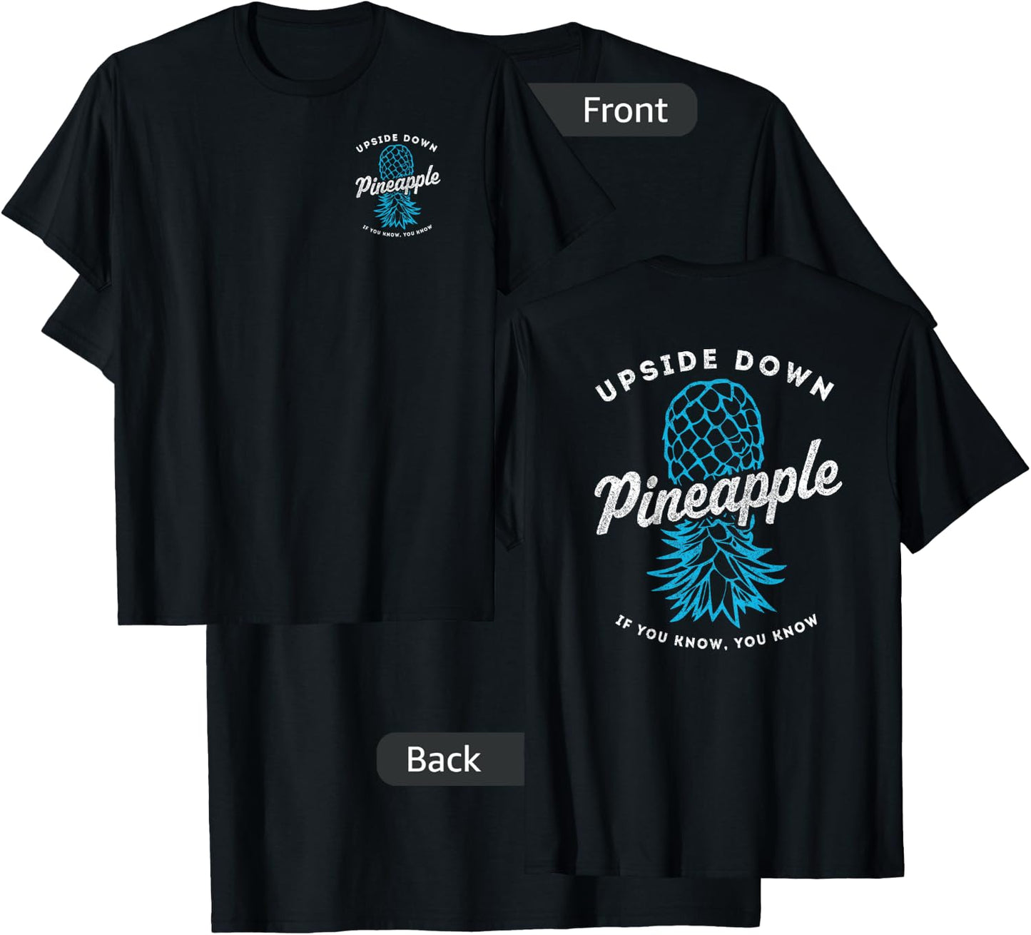 2-Sided Lifestyle Retro Upside Down Pineapple Swinger T-Shirt - T-Shirt | Black