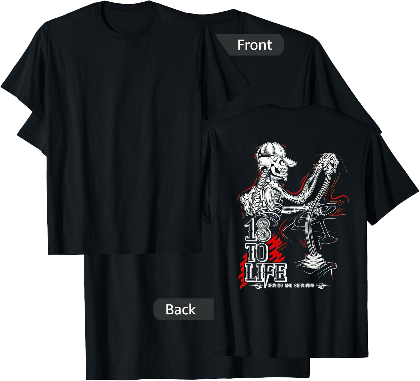 Trucker Driving and Surviving 18 to Life T-Shirt - T-Shirt | Black