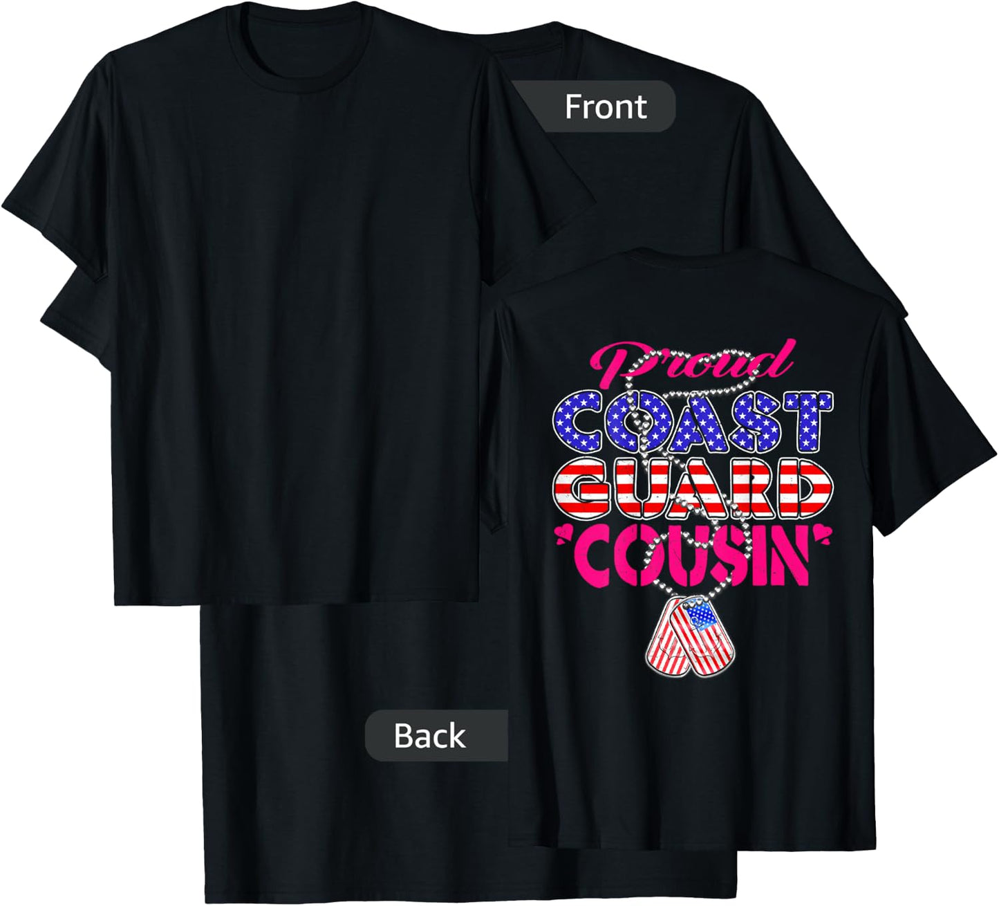 Proud US Coast Guard Cousin US Flag Dog Tag Military Family T-Shirt - T-Shirt | Black