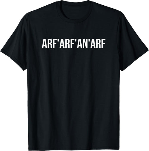 Arf'arf'an'arf Funny Awkward Random Word Drunk