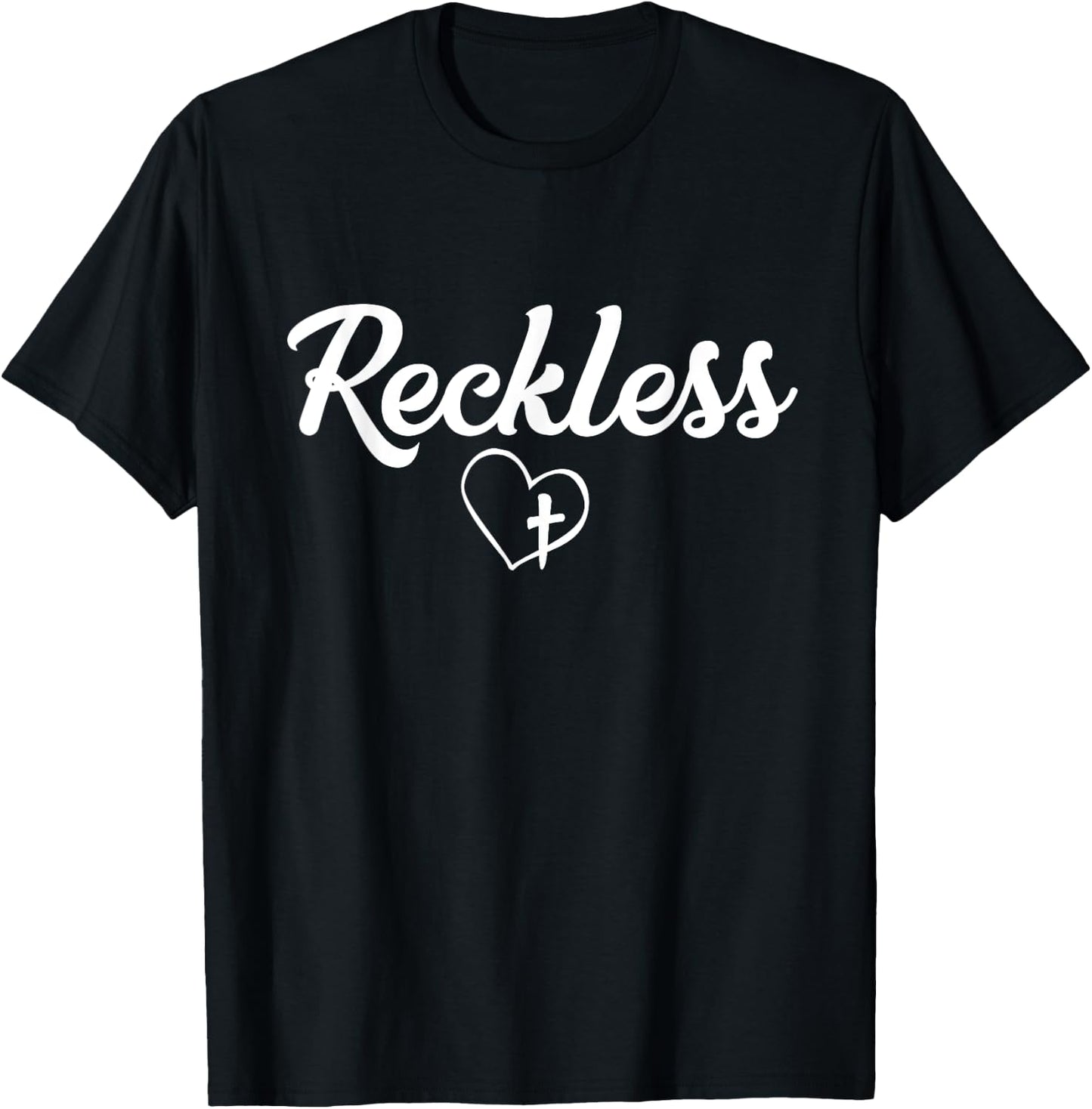 Faith Christian Reckless Love Heart and Cross Shirt T-Shirt - T-Shirt | Black