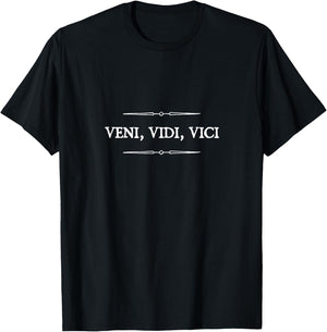 Veni vidi vici I came I saw I conquered Julius Caesar Shirt T-Shirt - T-Shirt | Black