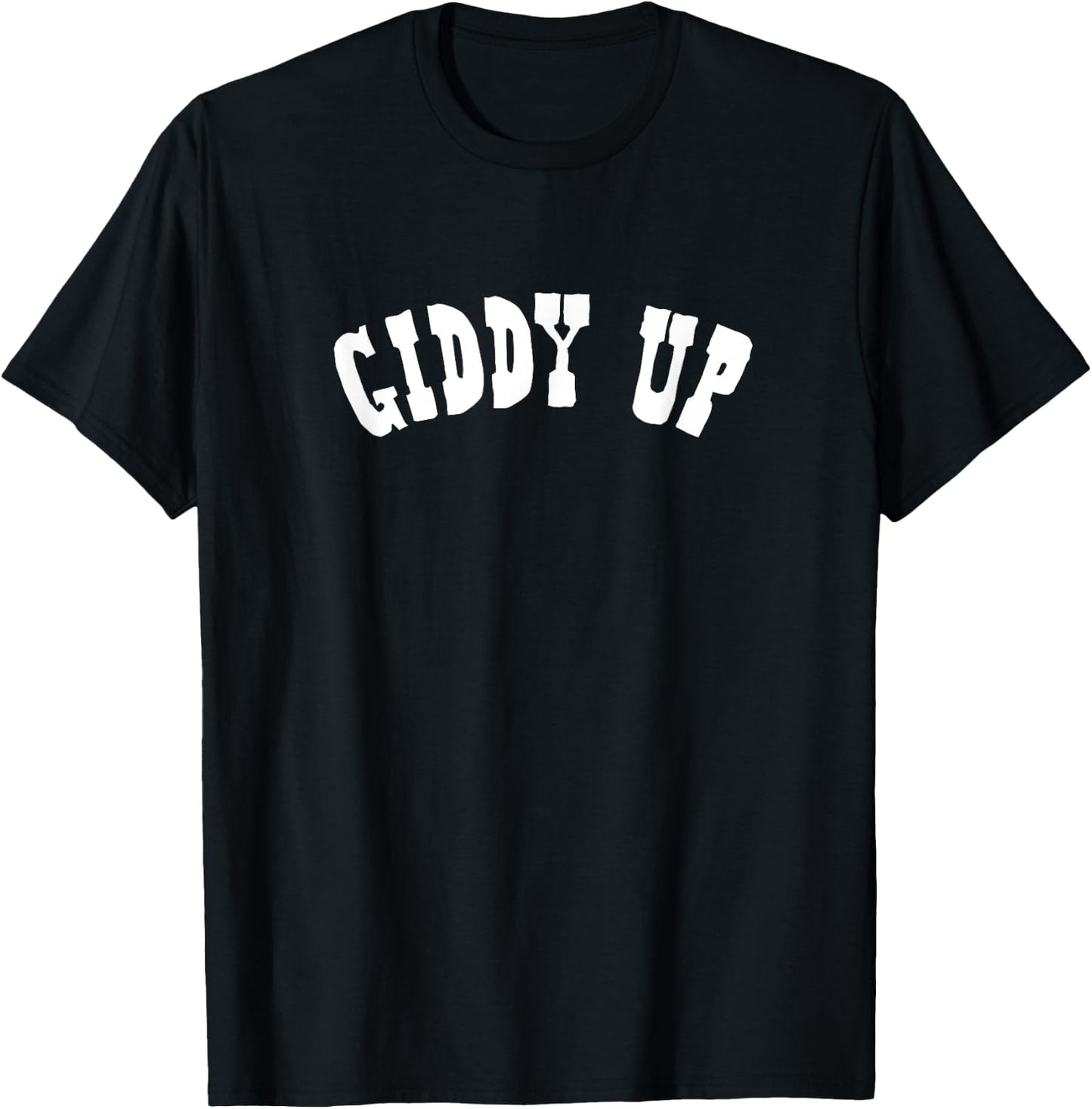 Giddy Up - Cow Girl, Horse, Equestrian, Cute Cowgirl Shirt T-Shirt - T-Shirt | Black